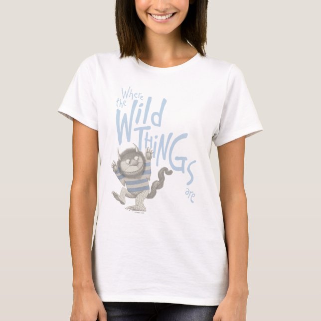 Where the Wild Things Are Quote - Blue T-Shirt (Front)