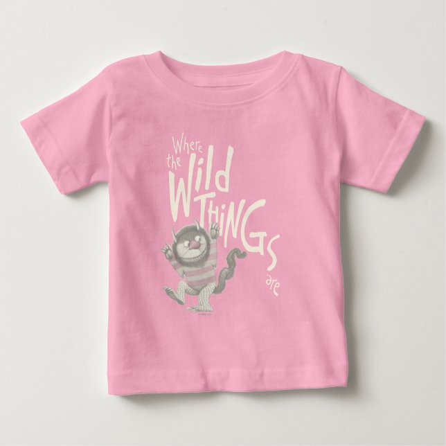 Where the Wild Things Are Quote - Pink Baby T-Shirt (Front)