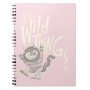 Where the Wild Things Are Quote - Pink Notebook