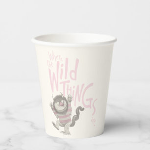 Where the Wild Things Are Quote - Pink Paper Cups
