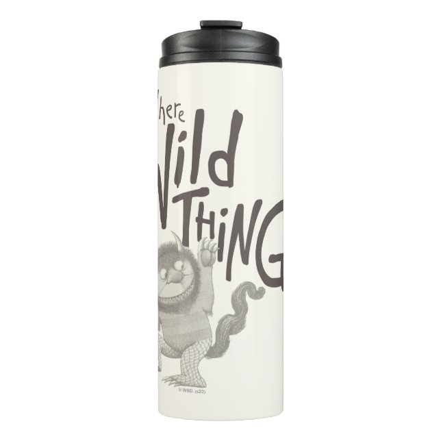 Where the Wild Things Are Quote Thermal Tumbler (Front)