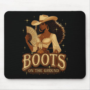 Where Them Fans At Boots On Da Ground Black Cowgir Mouse Pad