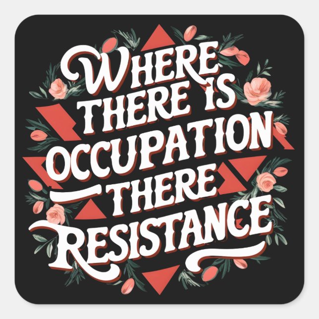 Where there is occupation there resistance square sticker (Front)