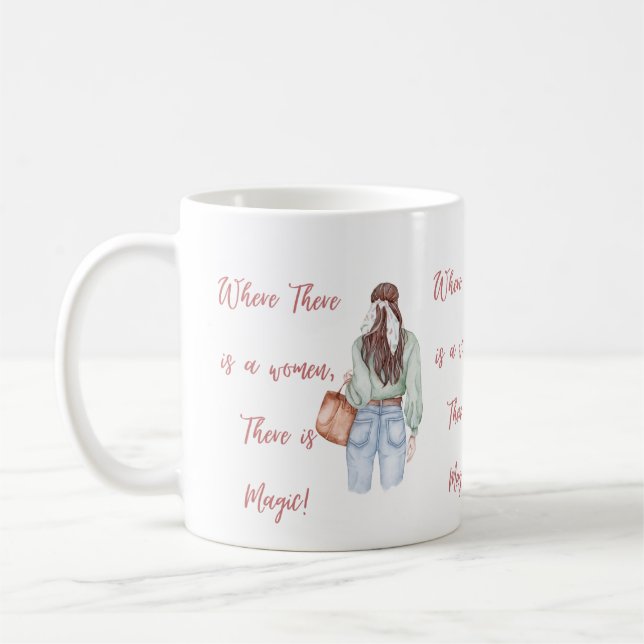 Where there is women there is magic Mug (Left)