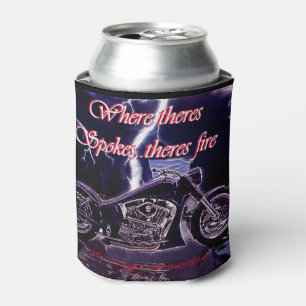 "Where There's Spokes There's Fire" Can Cooler