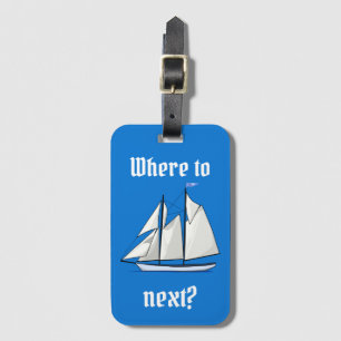 Where To Next? Sailboat Adventure Luggage Tag