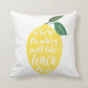 Where Troubles Melt Like Lemon Drops Throw Pillow