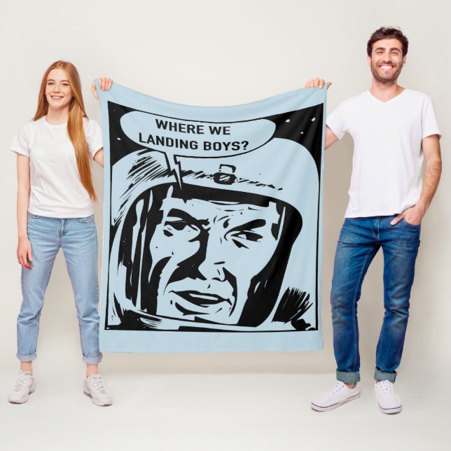 Where we landing boys? Blanket (In Situ)