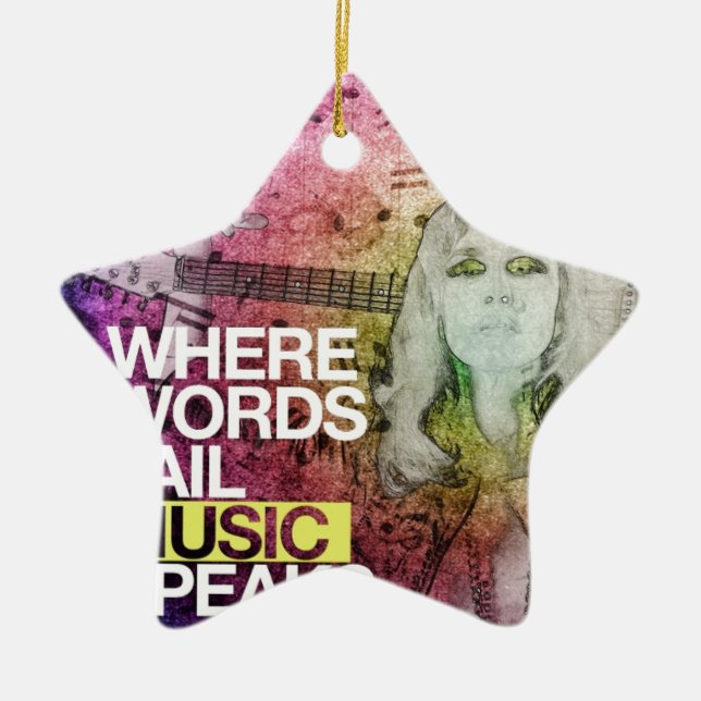 Where Words Fail Music Speaks Ceramic Ornament (Front)
