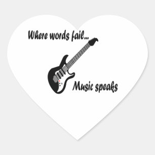 Where Words Fail, Music Speaks Heart Sticker