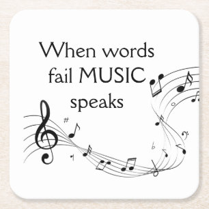 Where Words Fail Music Speaks Inspirational Square Paper Coaster