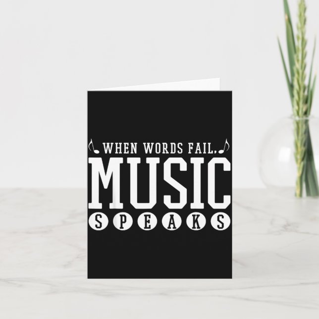 Where Words Fail Music Speaks - Musician Teacher Q Card (Front)