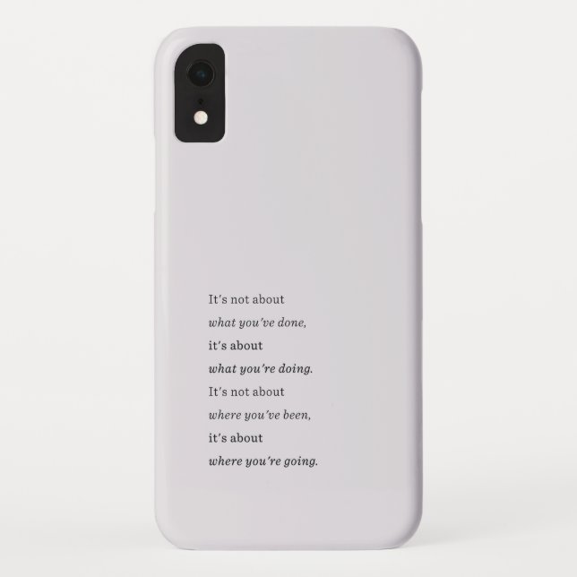 Where You Are Going Quote Case-Mate iPhone Case (Back)