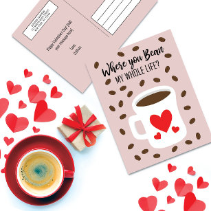 Where You Bean Coffee Valentine's Day Greeting Holiday Postcard