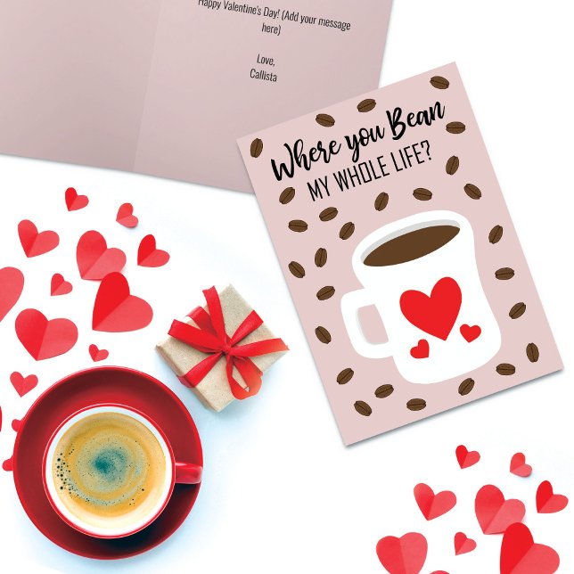 Where You Bean Coffee Valentine's Day Holiday Card (Creator Uploaded)