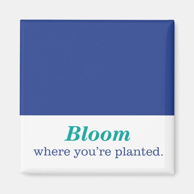 Where You're Planted Magnet (Front)