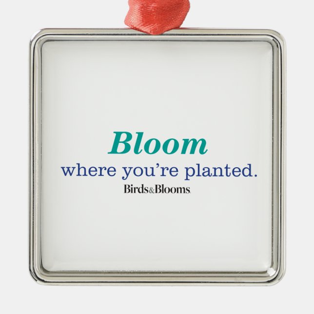 Where You're Planted Metal Ornament (Front)