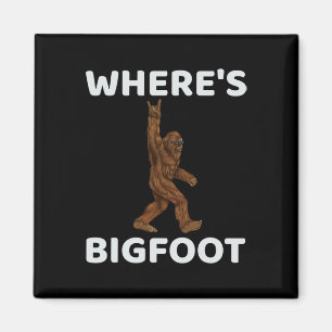 Wheres Bigfoot For Men - Fun Sasquatch Men Magnet