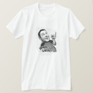 Where's Garin? T-Shirt