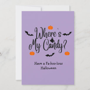 Where's My Candy - Trick or Treat Halloween  Holiday Card