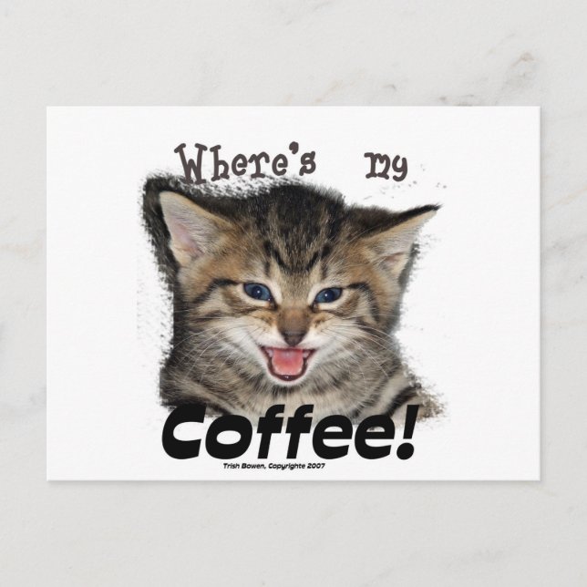 Where's my Coffee Cat Postcard (Front)