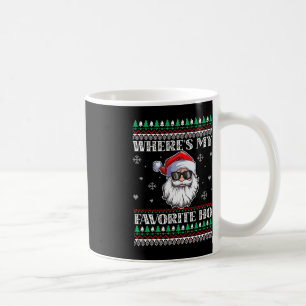 Where's-My Favourite Ho Christmas Season Coffee Mug