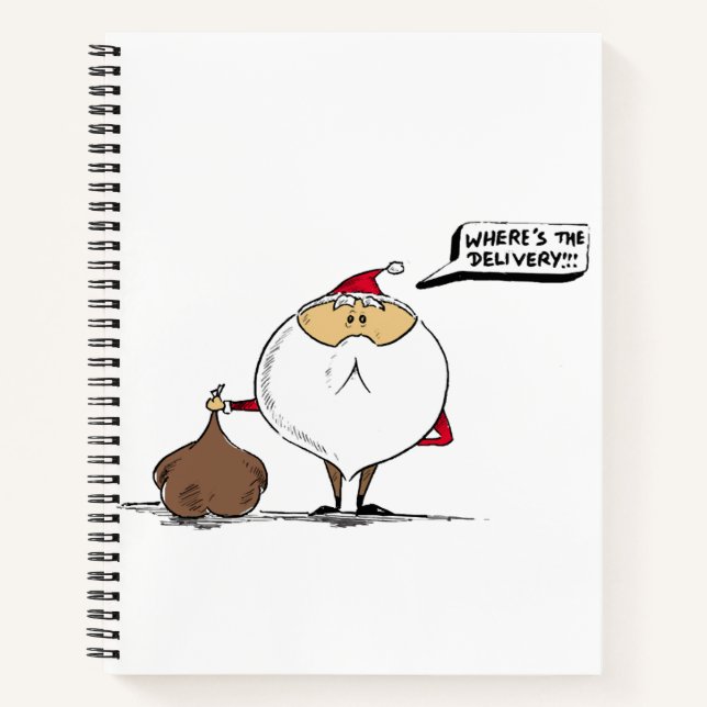 Where's the delivery Christmas Santa Notebook (Front)