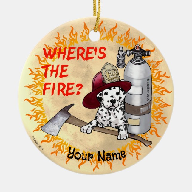 Wheres the Fire Firefighter Ceramic Ornament (Front)