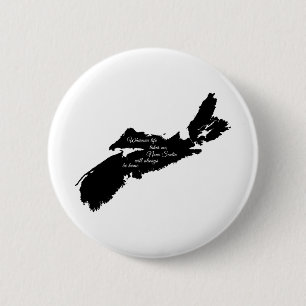 Wherever life - Nova Scotia will always be home 6 Cm Round Badge