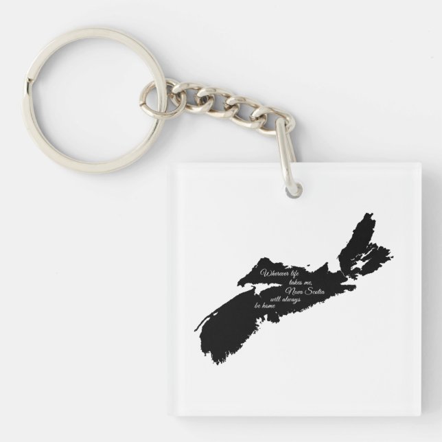 Wherever life - Nova Scotia will always be home Key Ring (Front)