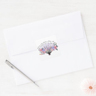 Wherever Life Plants You Bloom Quote Square Sticker