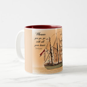 Wherever you go - Coffee mug-- Confucius quote Two-Tone Coffee Mug