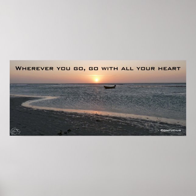Wherever you go, go with all your heart poster (Front)