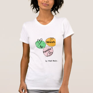 Whesh la Famille ? T-Shirt