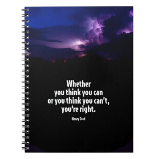 Whether You Think You Can Motivational Quote Notebook