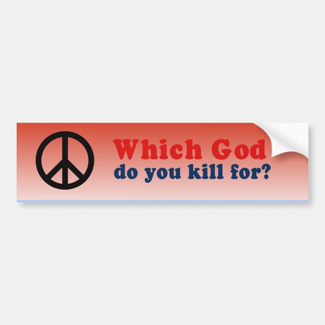 Which God do you kill for Bumper Sticker (Front)