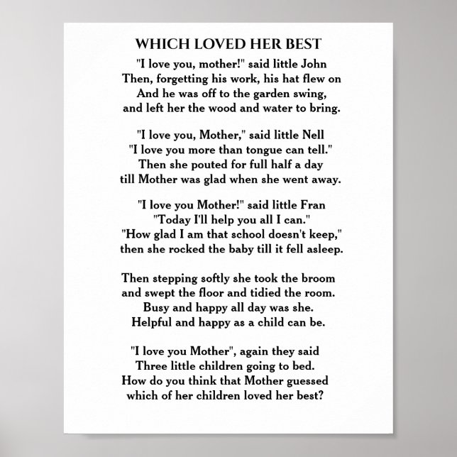 WHICH LOVES YOU BEST MOTHER poem Poster (Front)
