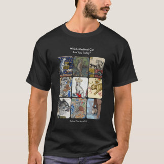 Which Mediaeval Cat Are You Today? - Hilariously A T-Shirt
