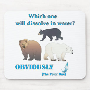 Which one will dissolve in water Polar Chemistry Mouse Pad