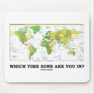 Which Time Zone Are You In? (Time Zones World Map) Mouse Pad