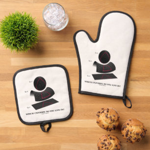 Which Universe Do You Live In? Astrophysics Oven Mitt & Pot Holder Set