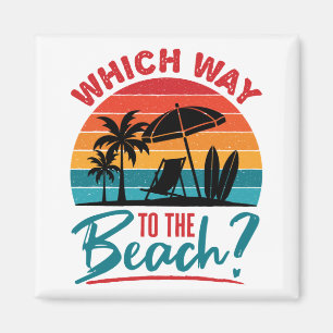 Which Way to the Beach Cute Summer Beach Lover Magnet
