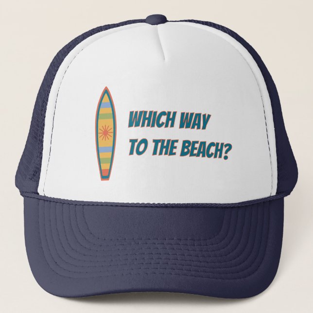 Which way to the beach? Standing Surfboard Trucker Hat (Front)