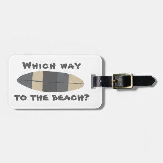 Which way to the beach? Surfboard in grey Luggage Tag