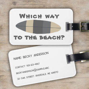 Which way to the beach? Surfboard in grey Luggage Tag