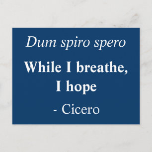 While I breath I hope - Cicero quote Postcard