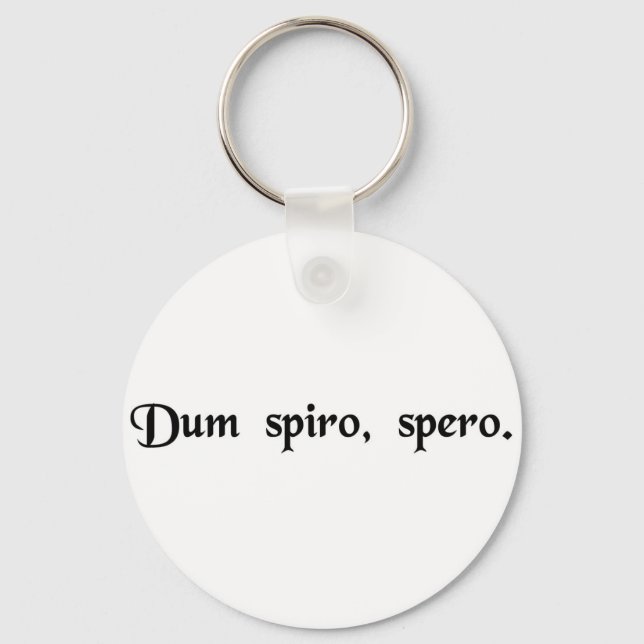 While I breathe, I hope. Key Ring (Front)