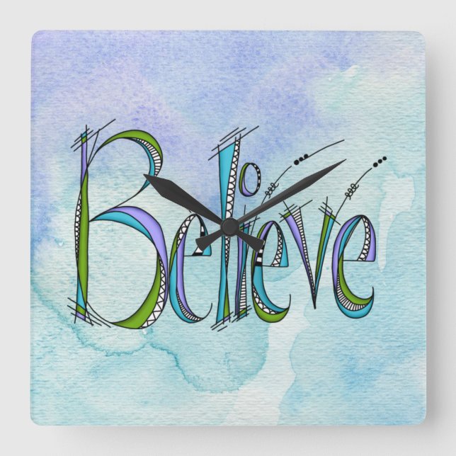 Whimsical Believe Hand-Lettering Square Wall Clock (Front)