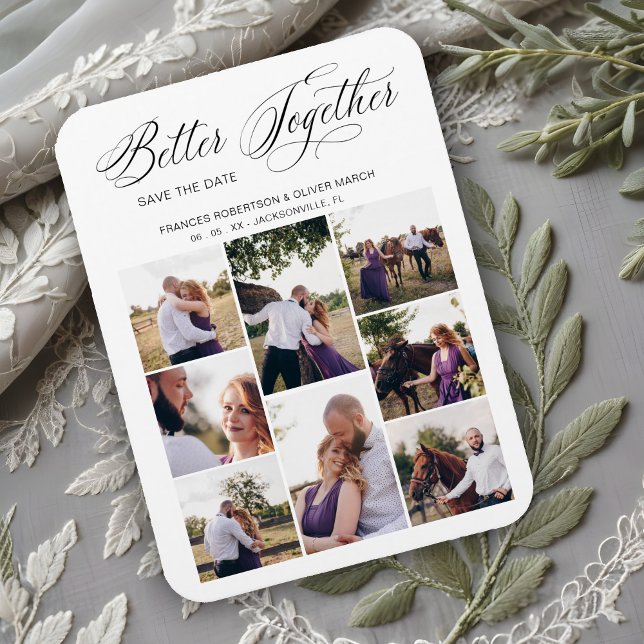 Whimsical Better Together Quote 8 Photos Wedding Magnet (Whimsical Better Together Quote 8 Photos Wedding Engaged Couple Session Save the Date Magnet.)