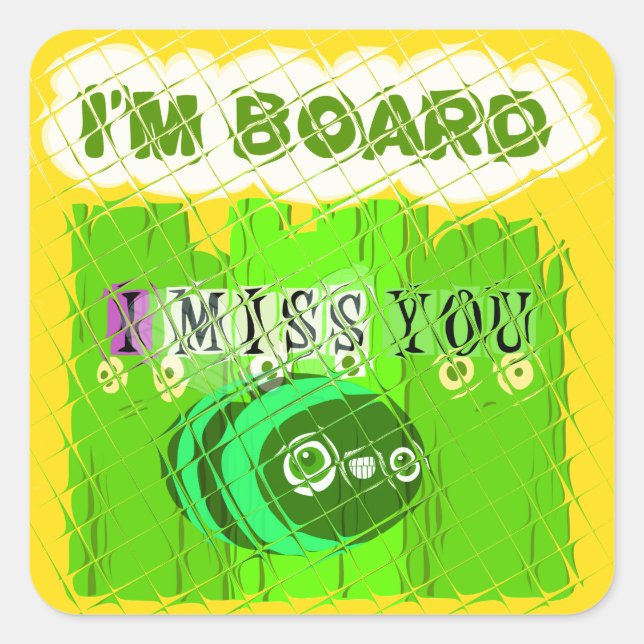 Whimsical Bored but Thinking of You Square Sticker (Front)